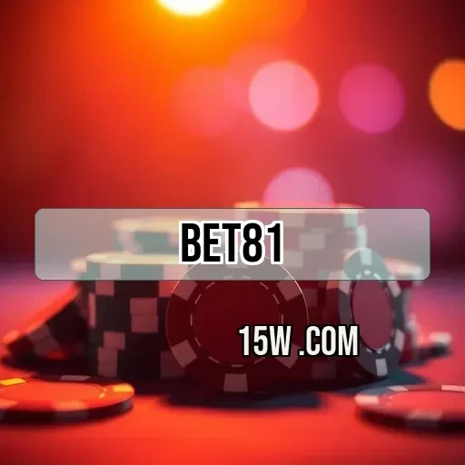 bet81 Promoções